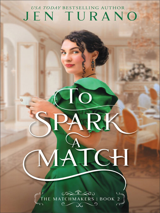 Title details for To Spark a Match by Jen Turano - Available